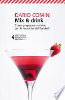 Mix & drink