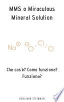 MMS o Miraculous Mineral Solution: che cos'è? Come funziona Funziona?