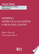 Mobbing, onere di allegazione e prova del danno