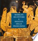Mobilità dei pittori e identità delle produzioni