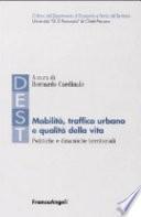 Mobilità, traffico urbano e qualità della vita