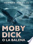 Moby Dick o La balena