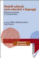 Modelli culturali, socio-educativi e linguaggi. Riflessioni sul pensiero di Emanuele Riverso