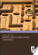 Modelli della spiegazione scientifica