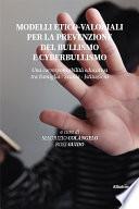 Modelli etico-valoriali per la prevenzione del bullismo e cyberbullismo