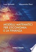 Modelli Matematici per l'Economia e la Finanza