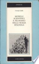 Modelli scientifici e filosofici nella Sicilia spagnola