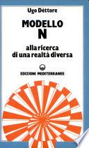MODELLO N alla ricerca di una realta diversa