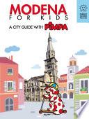 Modena for kids