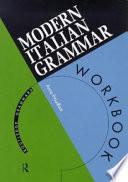 Modern Italian Grammar Workbook