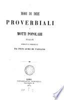 Modi di dire proverbiali e motti popolari italiani, spiegati e commentati da Pico Luri di Vassano