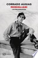 Modigliani. L'ultimo romantico