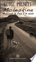 Moleskine. Racconti di fiele e di miele