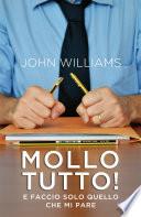 Mollo tutto