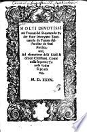 Molti devotissimi trattati ... ad esortatione delli fideli ... Christiani