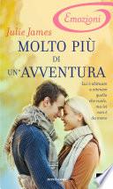 Molto più di un'avventura (I Romanzi Emozioni)