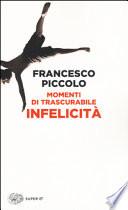 Momenti di trascurabile infelicità