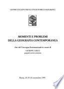 Momenti e problemi della geografia contemporanea