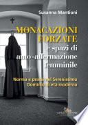 Monacazioni forzate e spazi di auto-affermazione femminile