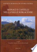 Monaci e castelli nella Valle Sublacense