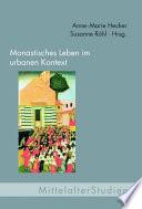 Monastisches Leben im urbanen Kontext