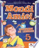 Mondi amici 5