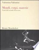 Mondi, corpi, materie