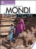 Mondi e paesaggi. Per la Scuola media