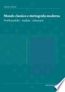 Mondo classico e storiografia moderna