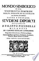 Mondo simbolico o sia universita d'imprese scelte, spiegate, ed illustrate con sentenze ed erudizioni sacre e profane