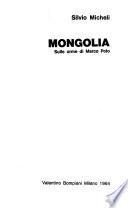 Mongolia sulle orme di Marco Polo