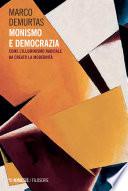 Monismo e Democrazia