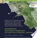 Monitoraggio geochimico-ambientale dei suoli della Regione Campania. Progetto Campania trasparente