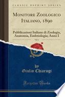 Monitore Zoologico Italiano, 1890, Vol. 1