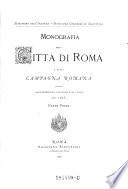 Monografia della citta di Roma e della campagna romana