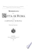 Monografia della città di Roma e della Campagna Romana