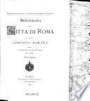Monografia della citta di Roma e della campagna romana