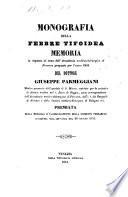 Monografia della febbre tifoidea memoria in risposta al tema dell'Accademia medico-chirurgica di Ferrara proposto per l'anno 1849 del dottore Giuseppe Parmeggiani