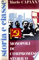 Monopoli, DC, compromesso storico