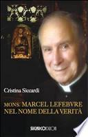Monsignor Marcel Lefebvre