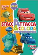 Monster & Co-Il mondo di Cars. Staccattacca e colora special. Con ade sivi