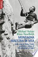 Montagna maestra di vita