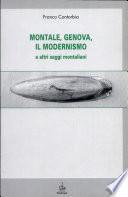 Montale, Genova, il modernismo e altri saggi montaliani