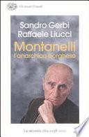 Montanelli l'anarchico borghese