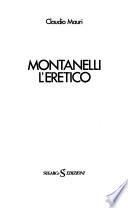 Montanelli l'eretico