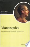 Montesquieu, intelligenza politica per il mondo contemporaneo
