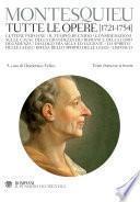 Montesquieu. Tutte le opere (1721-1754)