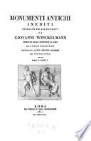 Monumenti antichi inediti spiegati ed illustrati 2. ed. aggiuntovi alcune eruditi addizioni nel fine dell opera (editi da Pietro Paolo Montagnani Mirabili.)