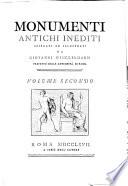Monumenti antichi inediti spiegati ed illustrati da Giovanni Winckelmann prefetto delle antichita di Roma. Volume primo -secondo