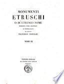 Monumenti etruschi o di etrusco nome disegnati, incisi, illustrati e pubblicati dal cavaliere Francesco Inghirami tomo 1.[-6.]